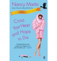 Cross Your Heart and Hope to Die - Nancy Martin