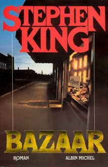 Bazaar (Littérature étrangère) (French Edition) - Stephen King