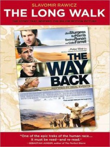 The Long Walk: The True Story of a Trek to Freedom - Slavomir Rawicz