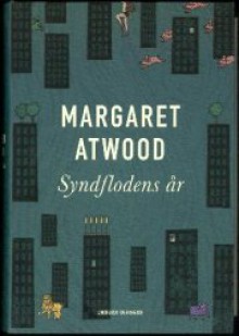 Syndflodens år - Margaret Atwood