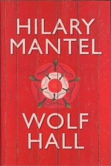 Wolf Hall - Hilary Mantel