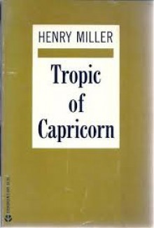 Tropic Of Capricorn - Henry Miller