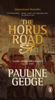 The Horus Road - Pauline Gedge