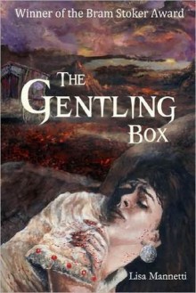 The Gentling Box - Lisa Mannetti