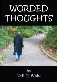 Worded Thoughts - Neil White