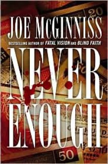 Never Enough - Joe McGinniss