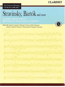 Stravinsky, Bartok and More, Volume 8: Clarinet [With CDROM] - Igor Stravinsky, Béla Bartók