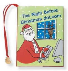 The Night Before Christmas Dot.Com [With 24k Gold-Plated Charm] - Claudine Gandolfi