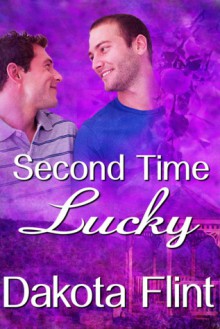 Second Time Lucky - Dakota Flint