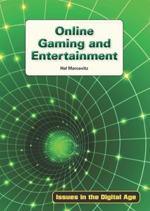 Online Gaming and Entertainment - Hal Marcovitz