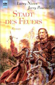 Stadt des Feuers - Larry Niven, Jerry Pournelle