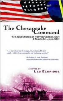 The Chesapeake Command - Les Eldridge