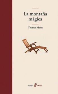 La montaña mágica (Spanish Edition) - Thomas Mann, Isabel García Adánez