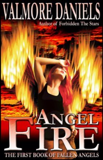 Angel Fire - Valmore Daniels