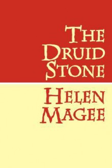 The Druid Stone - Helen Magee