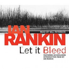 Let It Bleed - Ian Rankin, Bill Paterson