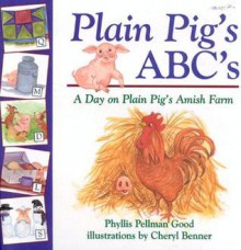 Plain Pig's ABC's - Phyllis Pellman Good