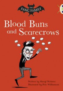 The Fang Family: Blood Buns and Scarecrows (Gold B) - Sheryl Webster, Pete Williamson