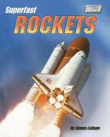 Superfast Rockets - Donna Latham