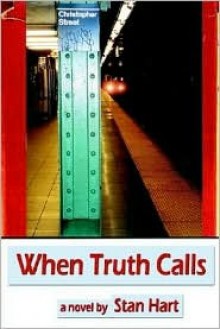 When Truth Calls - Stan Hart