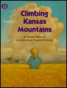 Climbing Kansas Mountains (Aladdin Picture Books) - George Shannon, Thomas B. Allen