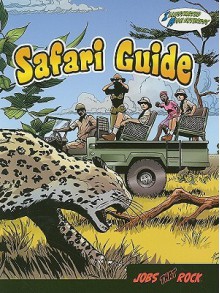 Safari Guide: Illustrated High Interest - Tim Clifford, Ken Hooper, Lance Borde