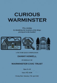 Curious Warminster: A Picture Quiz - Danny Howell