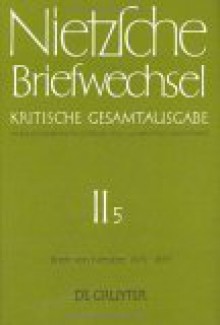 Briefwechsel, Briefe von Nietzsche 1/1875-12/1879: Kritische Gesamtausgabe 2.5 - Friedrich Nietzsche, Mazzino Montinari, Giorgio Colli