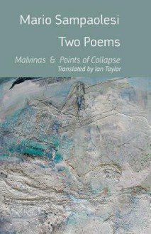 Two Poems - Mario Sampaolesi, Ian Taylor