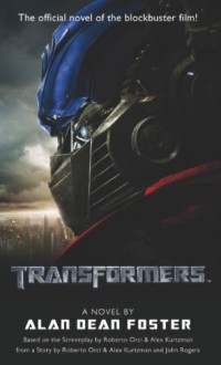 Transformers: Movie Novelisation - Alan Dean Foster