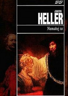 Namaluj to - Joseph Heller