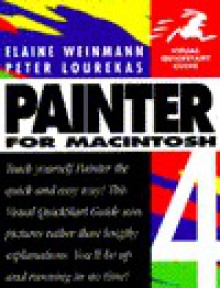 Painter 4 For Macintosh - Elaine Weinmann, Peter Lourekas