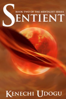 Sentient - Kenechi Udogu