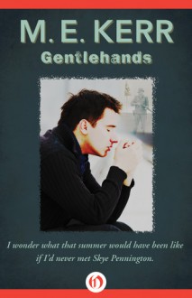 Gentlehands - M. E. Kerr