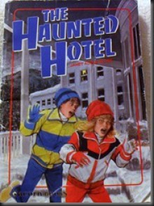 The Haunted Hotel - Janet Adele Bloss