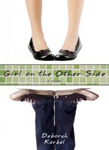 Girl on the Other Side - Deborah Kerbel