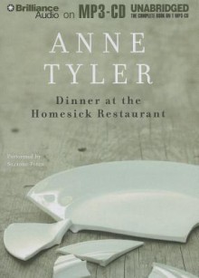 Dinner at the Homesick Restaurant - Anne Tyler