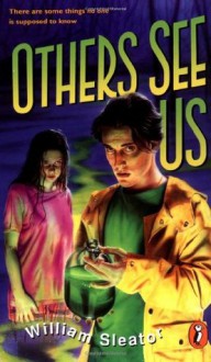 Others See Us - William Sleator