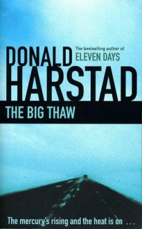 The Big Thaw - Donald Harstad