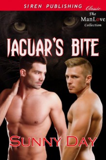 Jaguar's Bite (Siren Publishing Classic ManLove) - Sunny Day