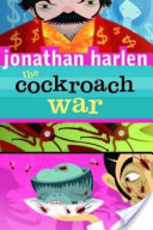 Cockroach War - Jonathan Harlen