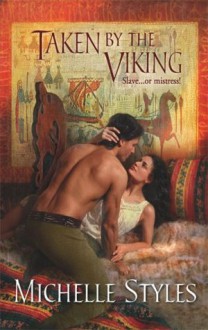 Taken by the Viking (Harlequin Historical) - Michelle Styles