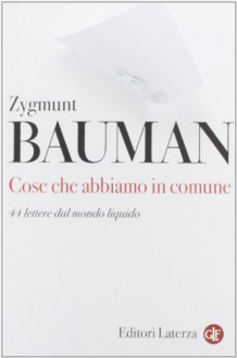 Cose che abbiamo in comune - Zygmunt Bauman