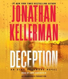 Deception (Alex Delaware, #25) - Jonathan Kellerman, John Rubinstein