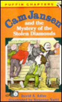 CAM Jansen and the Mystery of the Stolen Diamonds - David A. Adler