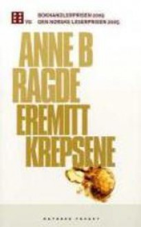 Eremittkrepsene (#2) - Anne B. Ragde