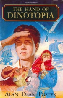 The Hand of Dinotopia - Alan Dean Foster