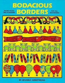 Bodacious Borders - Learning Works, B. Armstrong