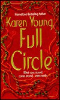 Full Circle - Karen Young