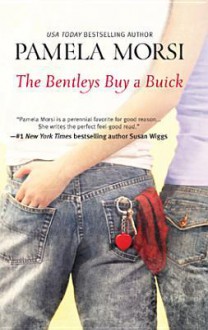 The Bentleys Buy a Buick - Pamela Morsi